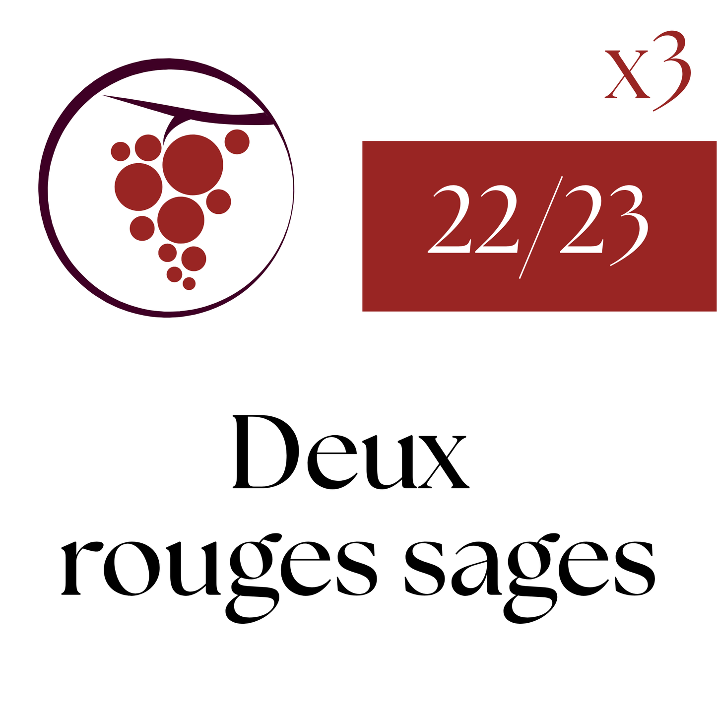 Deux rouges sages 2022-2023